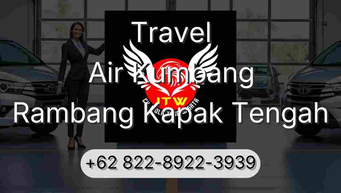 Travel Air Kumbang Rambang Kapak Tengah