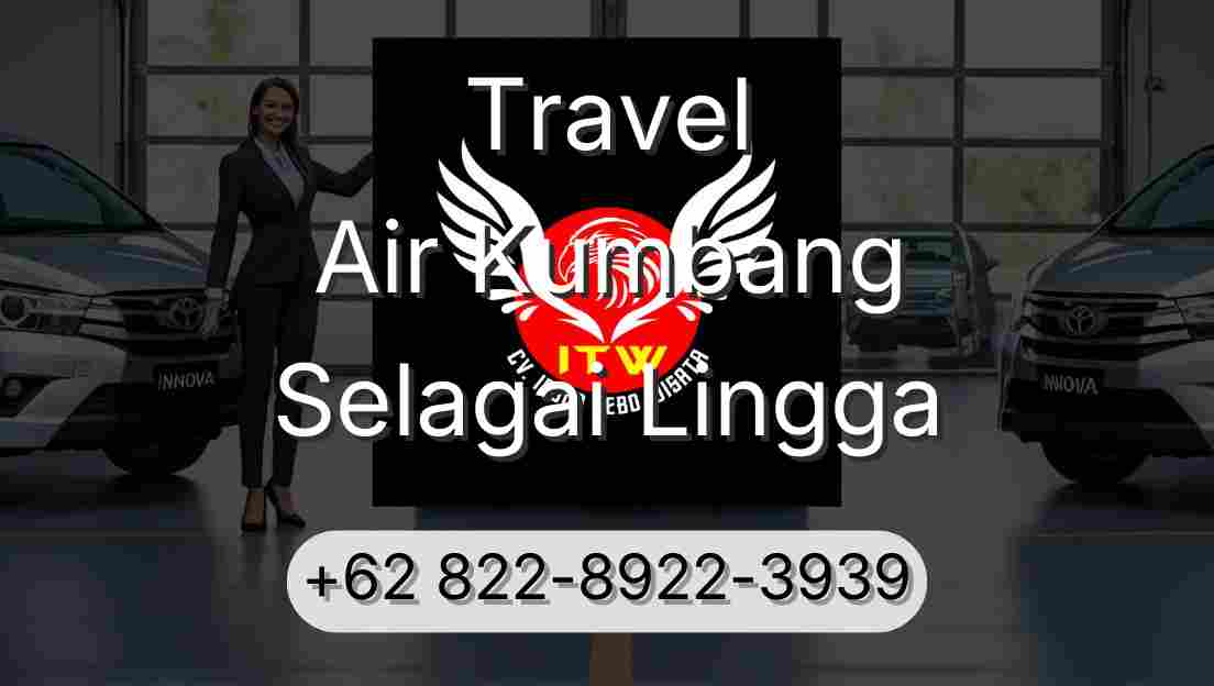Travel Air Kumbang Selagai Lingga