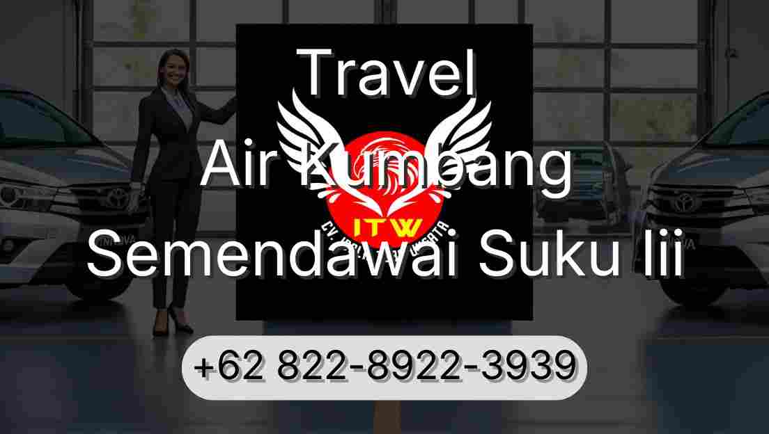 Travel Air Kumbang Semendawai Suku Iii
