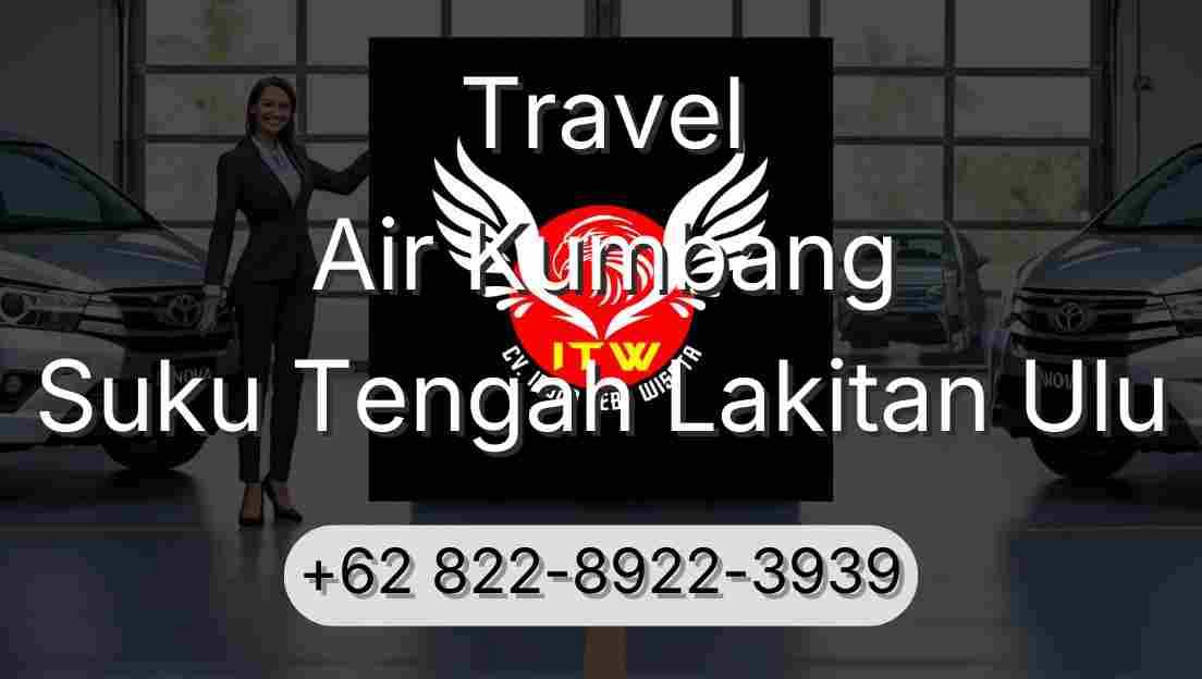 Travel Air Kumbang Suku Tengah Lakitan Ulu