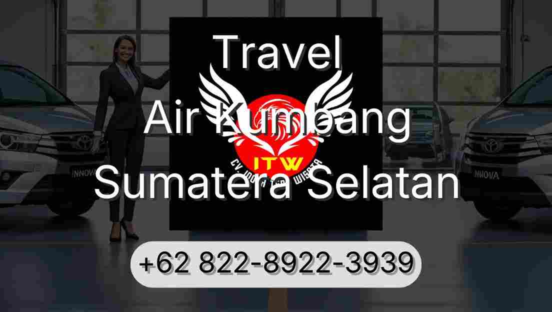 Travel Air Kumbang Sumatera Selatan