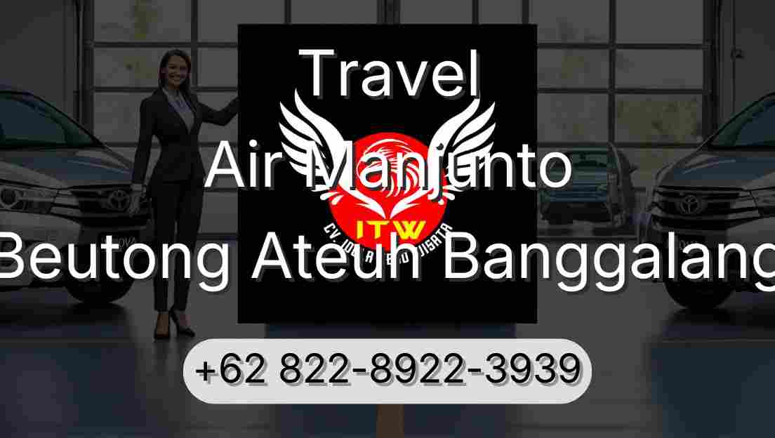 Travel Air Manjunto Beutong Ateuh Banggalang