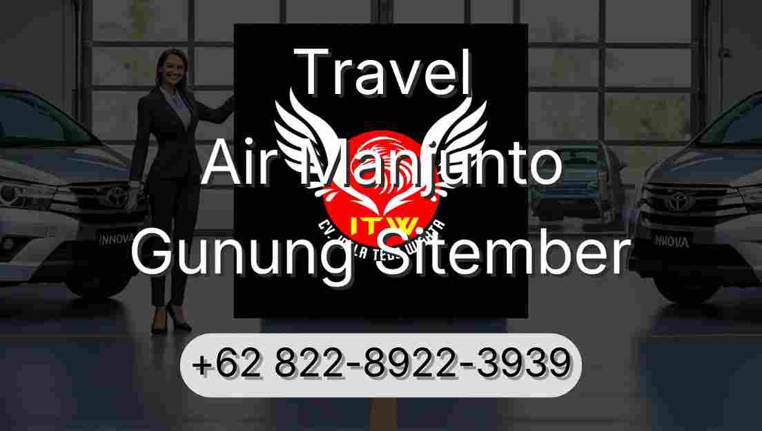 Travel Air Manjunto Gunung Sitember