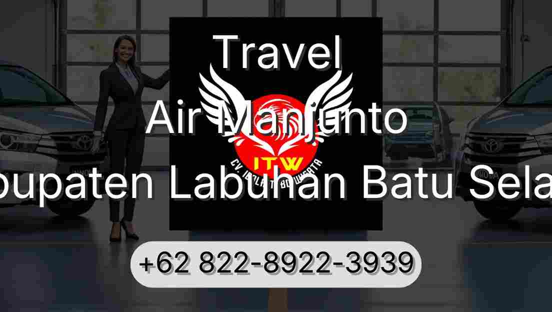 Travel Air Manjunto Kabupaten Labuhan Batu Selatan