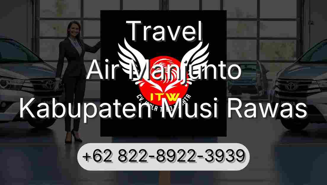 Travel Air Manjunto Kabupaten Musi Rawas