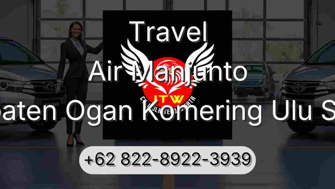 Travel Air Manjunto Kabupaten Ogan Komering Ulu Selatan