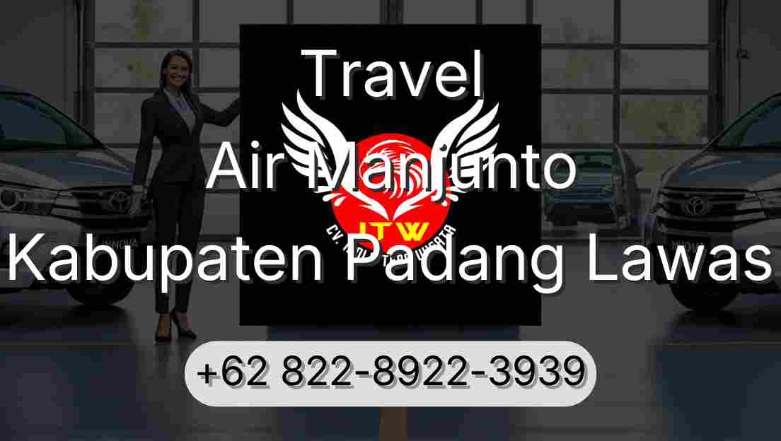 Travel Air Manjunto Kabupaten Padang Lawas