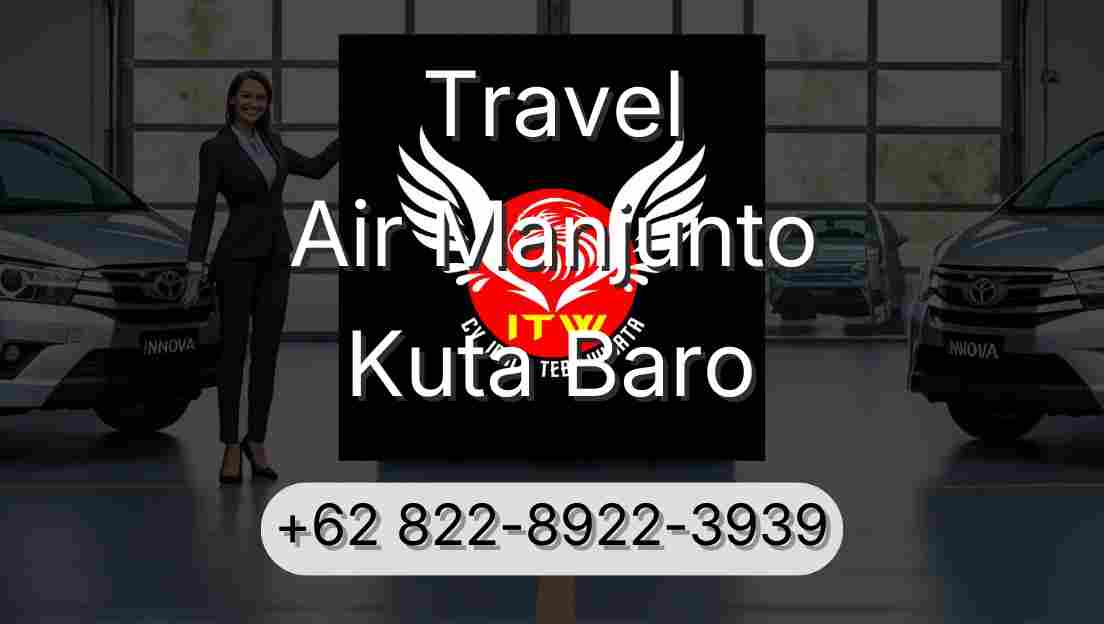 Travel Air Manjunto Kuta Baro