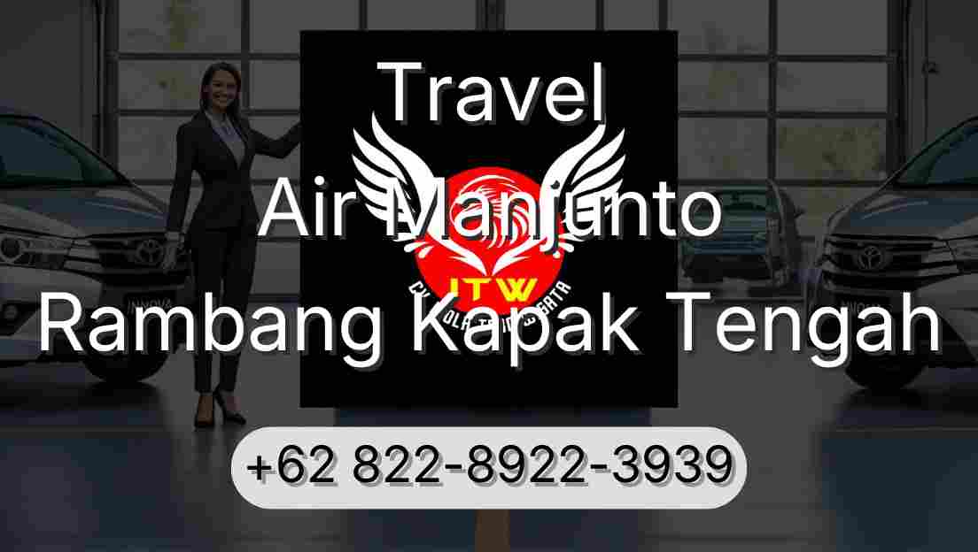 Travel Air Manjunto Rambang Kapak Tengah