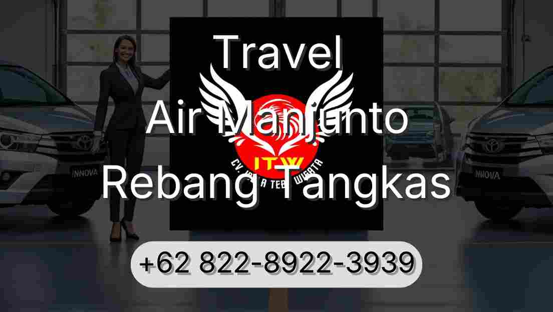 Travel Air Manjunto Rebang Tangkas