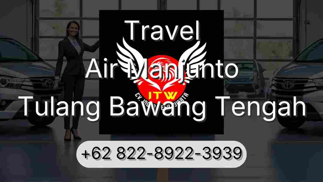 Travel Air Manjunto Tulang Bawang Tengah