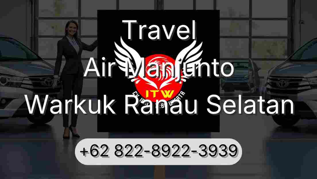 Travel Air Manjunto Warkuk Ranau Selatan