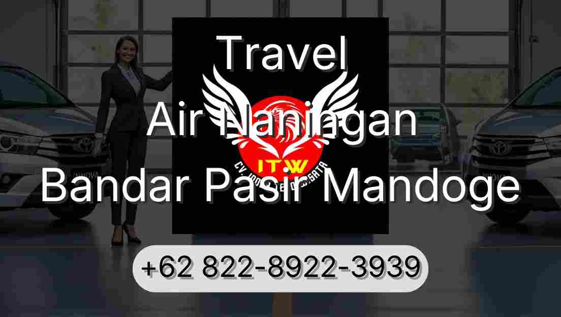 Travel Air Naningan Bandar Pasir Mandoge