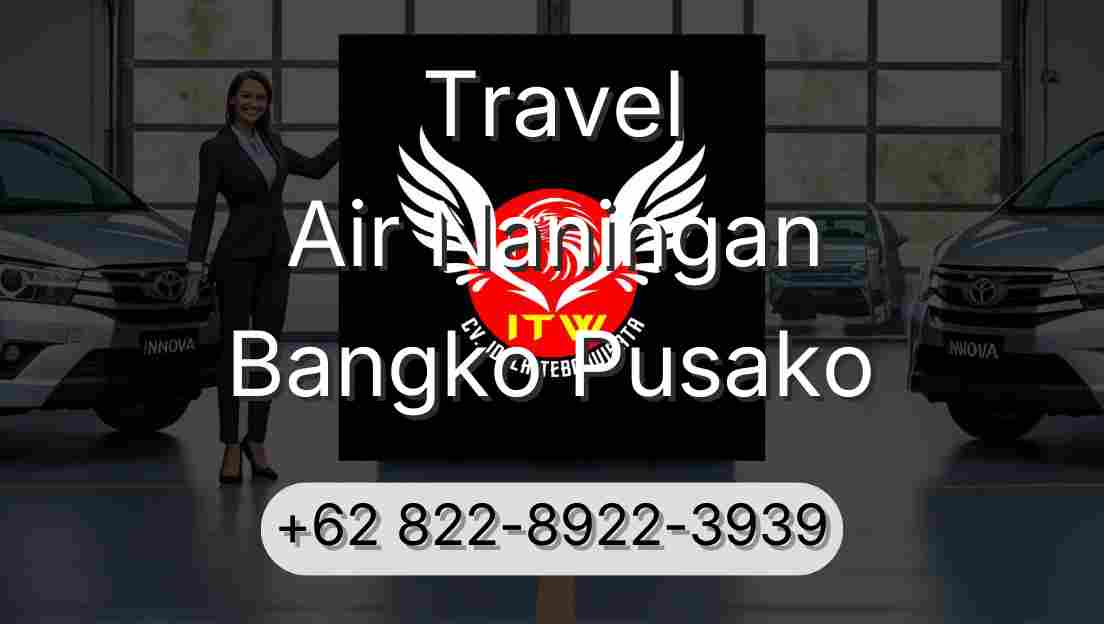 Travel Air Naningan Bangko Pusako