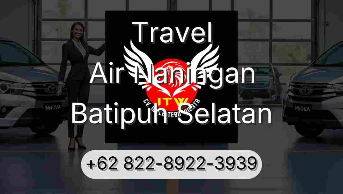 Travel Air Naningan Batipuh Selatan