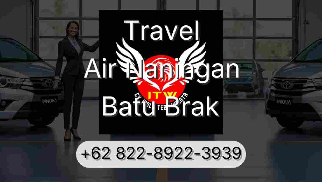 Travel Air Naningan Batu Brak