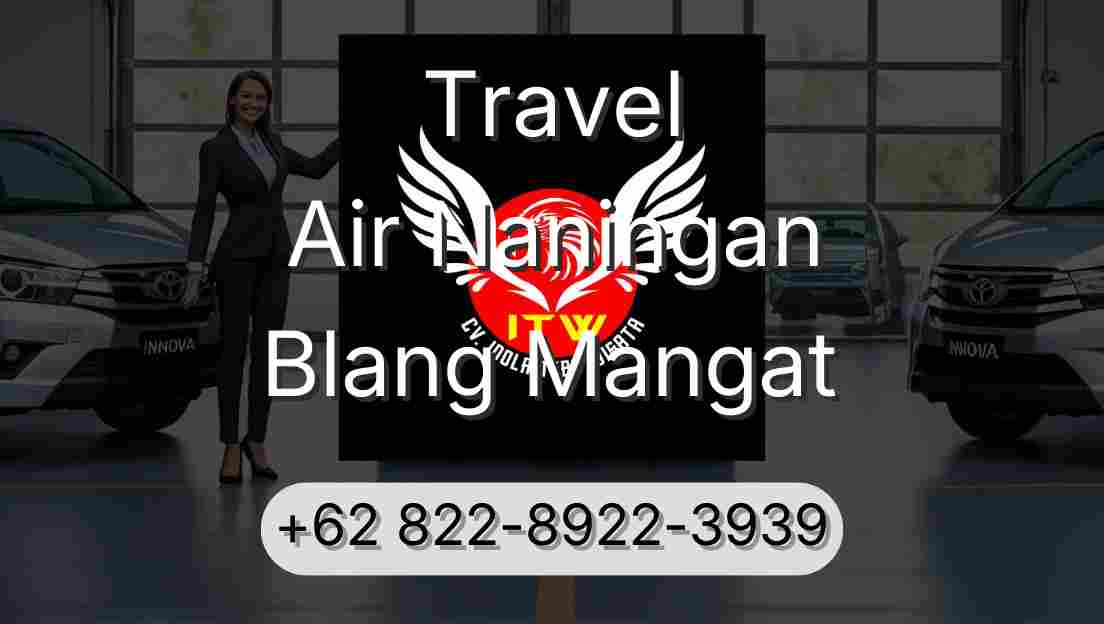 Travel Air Naningan Blang Mangat