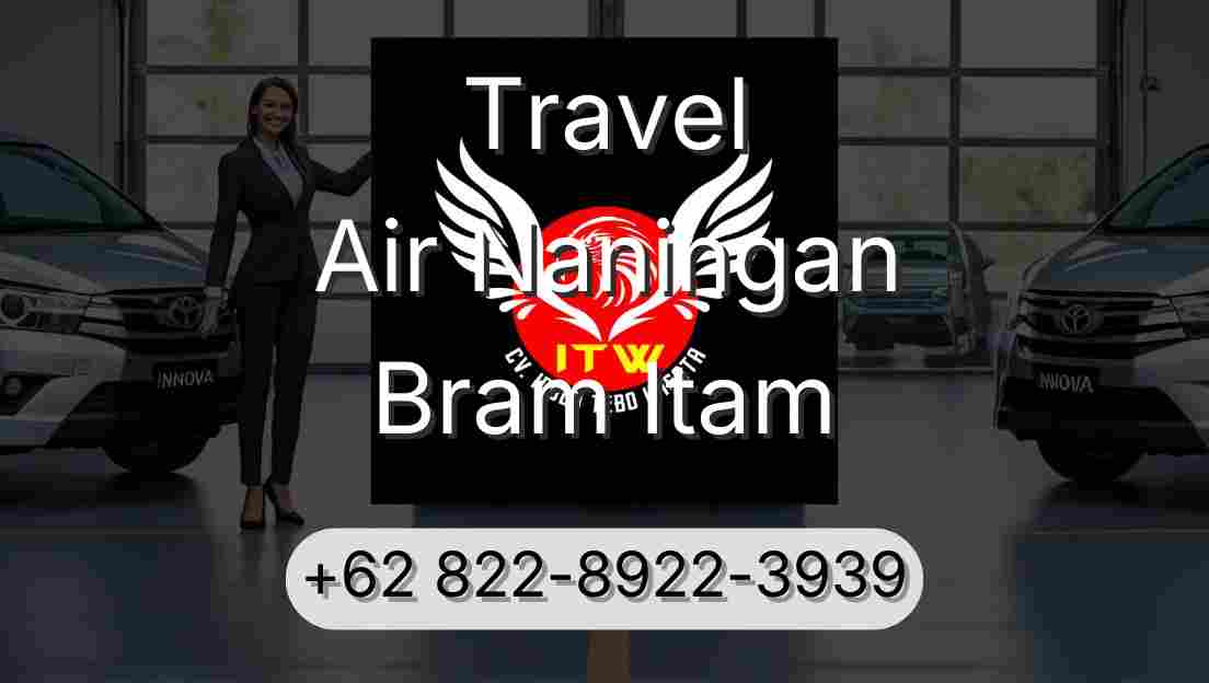 Travel Air Naningan Bram Itam