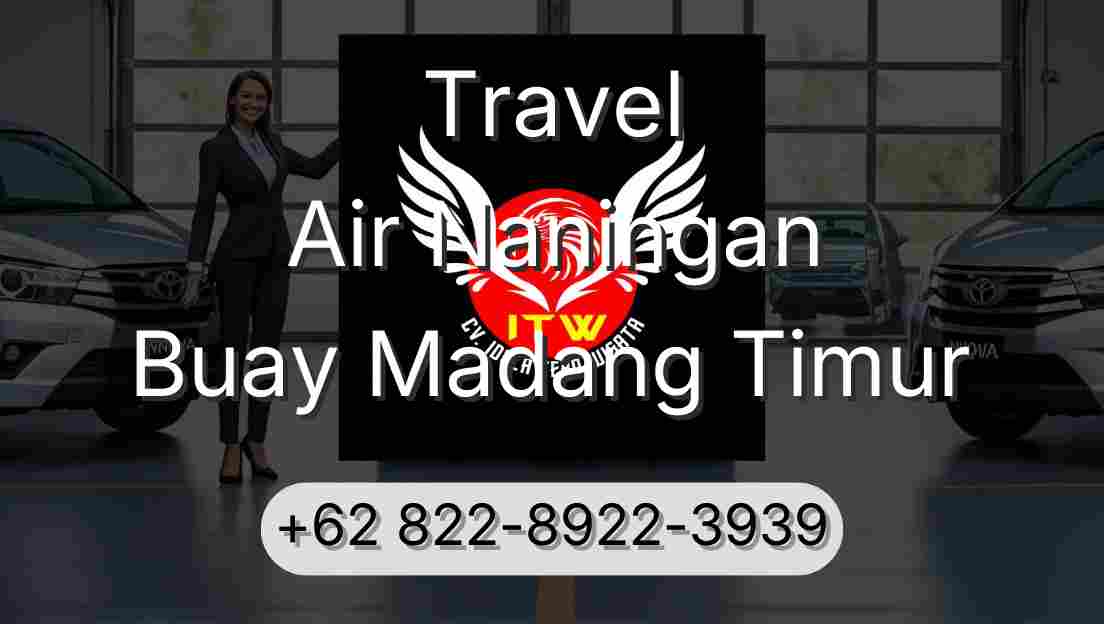 Travel Air Naningan Buay Madang Timur