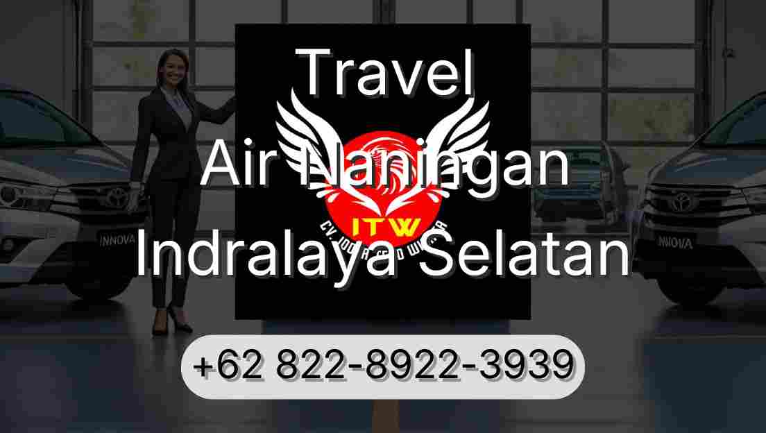 Travel Air Naningan Indralaya Selatan