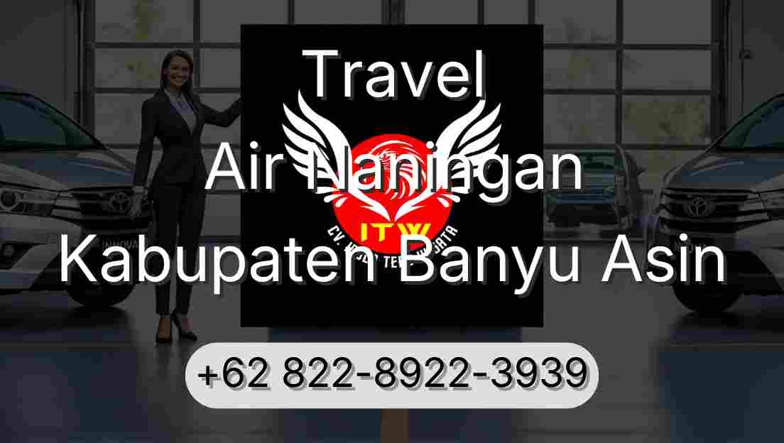 Travel Air Naningan Kabupaten Banyu Asin