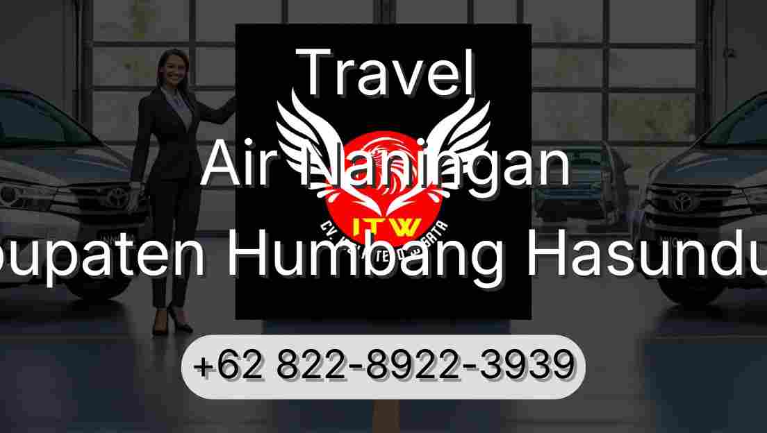 Travel Air Naningan Kabupaten Humbang Hasundutan