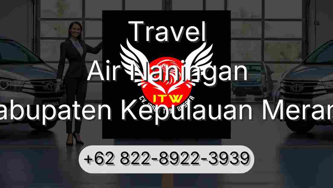Travel Air Naningan Kabupaten Kepulauan Meranti