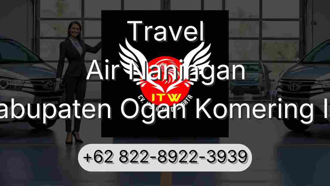 Travel Air Naningan Kabupaten Ogan Komering Ilir