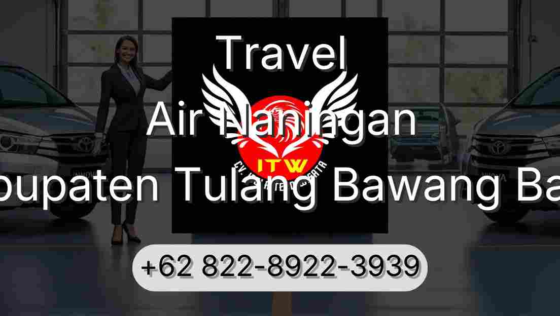 Travel Air Naningan Kabupaten Tulang Bawang Barat