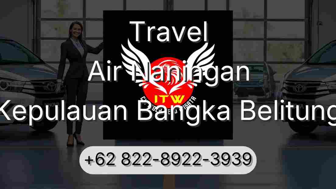 Travel Air Naningan Kepulauan Bangka Belitung