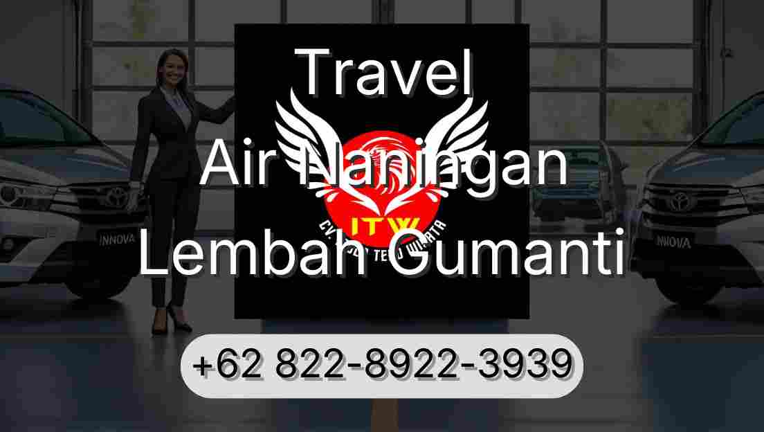 Travel Air Naningan Lembah Gumanti