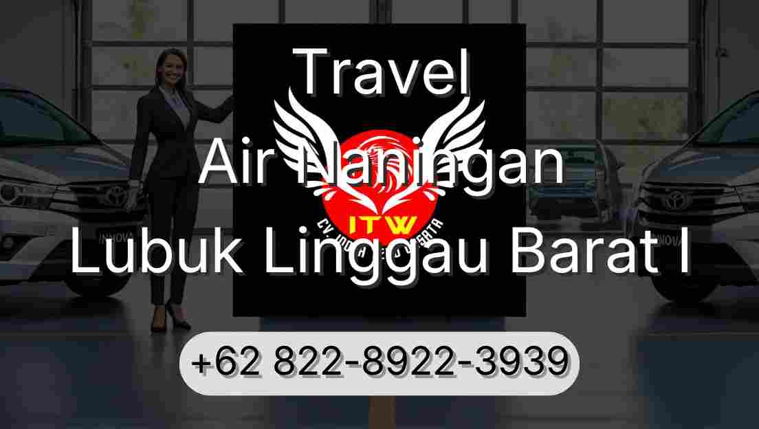 Travel Air Naningan Lubuk Linggau Barat I
