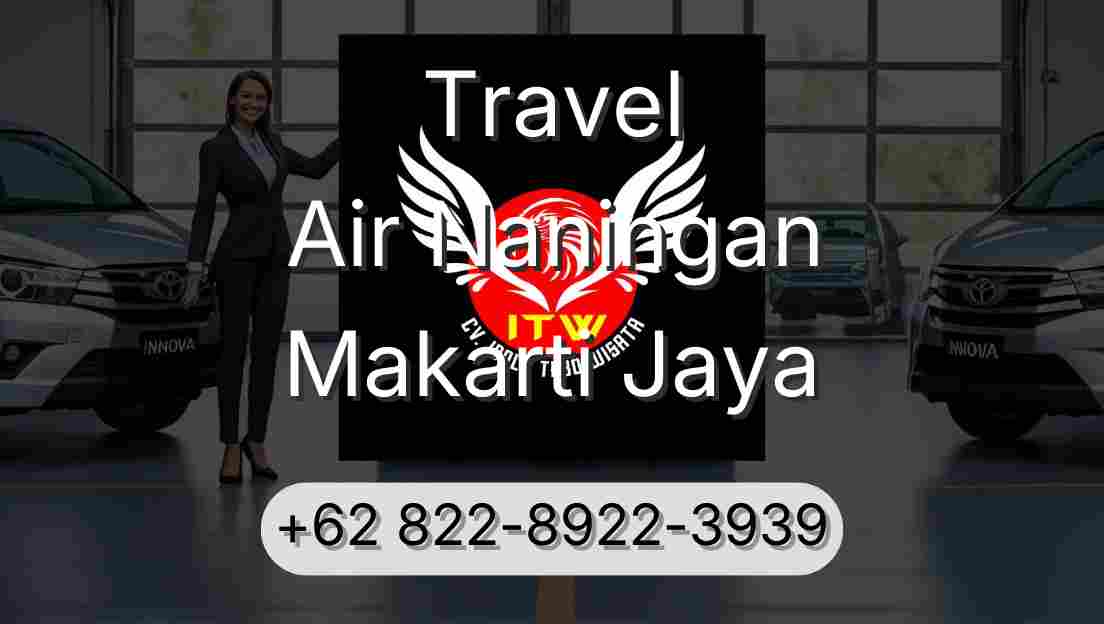 Travel Air Naningan Makarti Jaya