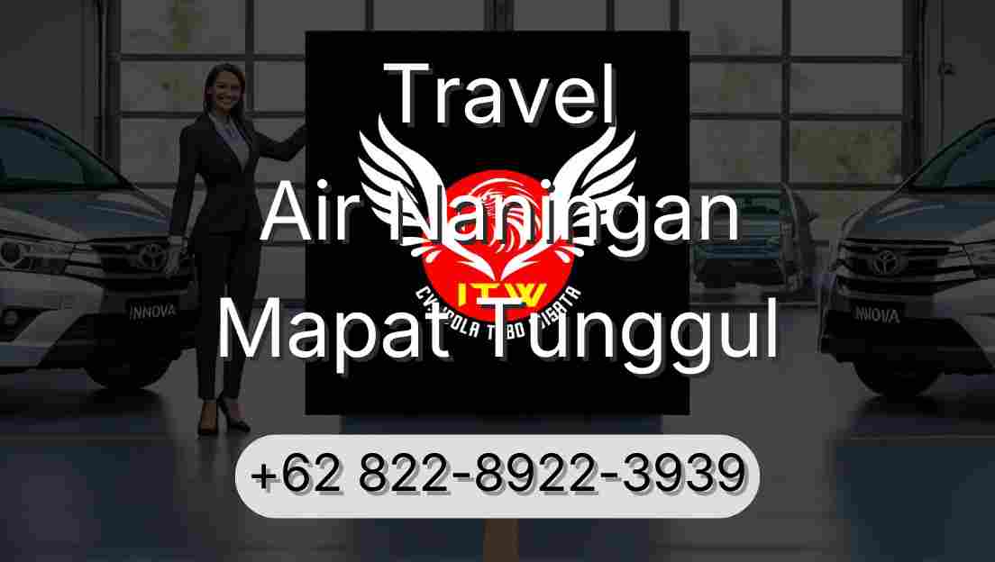 Travel Air Naningan Mapat Tunggul