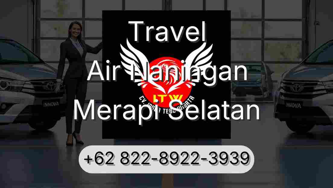 Travel Air Naningan Merapi Selatan