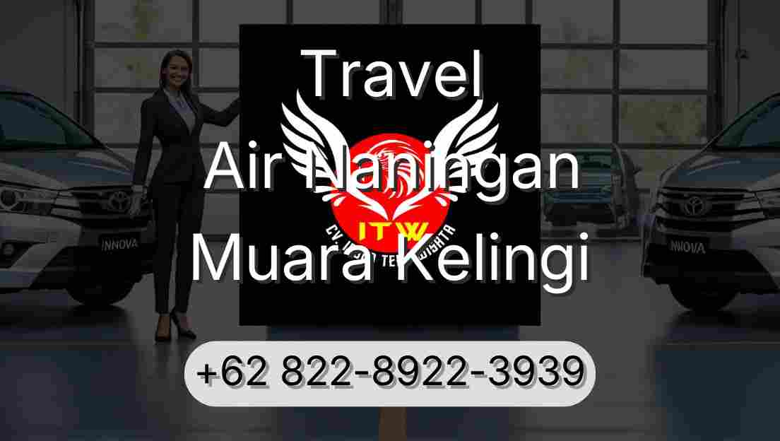 Travel Air Naningan Muara Kelingi