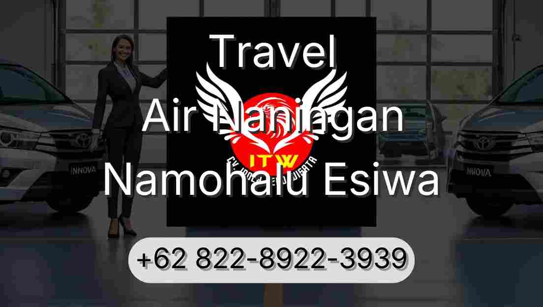 Travel Air Naningan Namohalu Esiwa