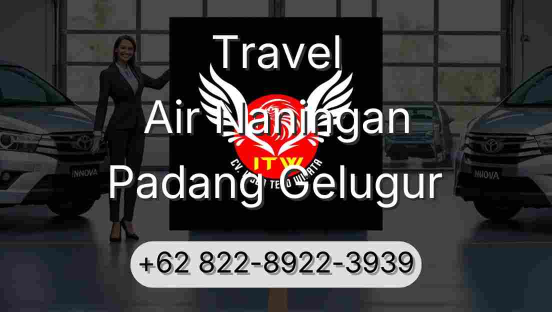 Travel Air Naningan Padang Gelugur