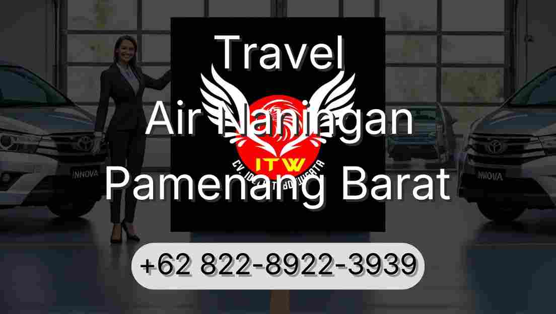 Travel Air Naningan Pamenang Barat
