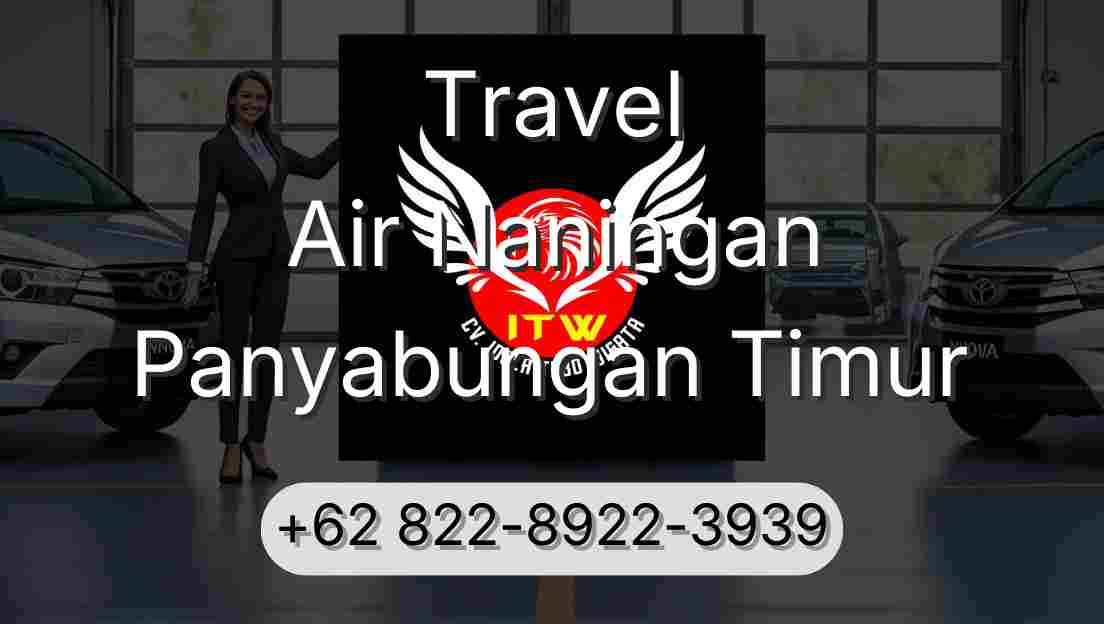 Travel Air Naningan Panyabungan Timur