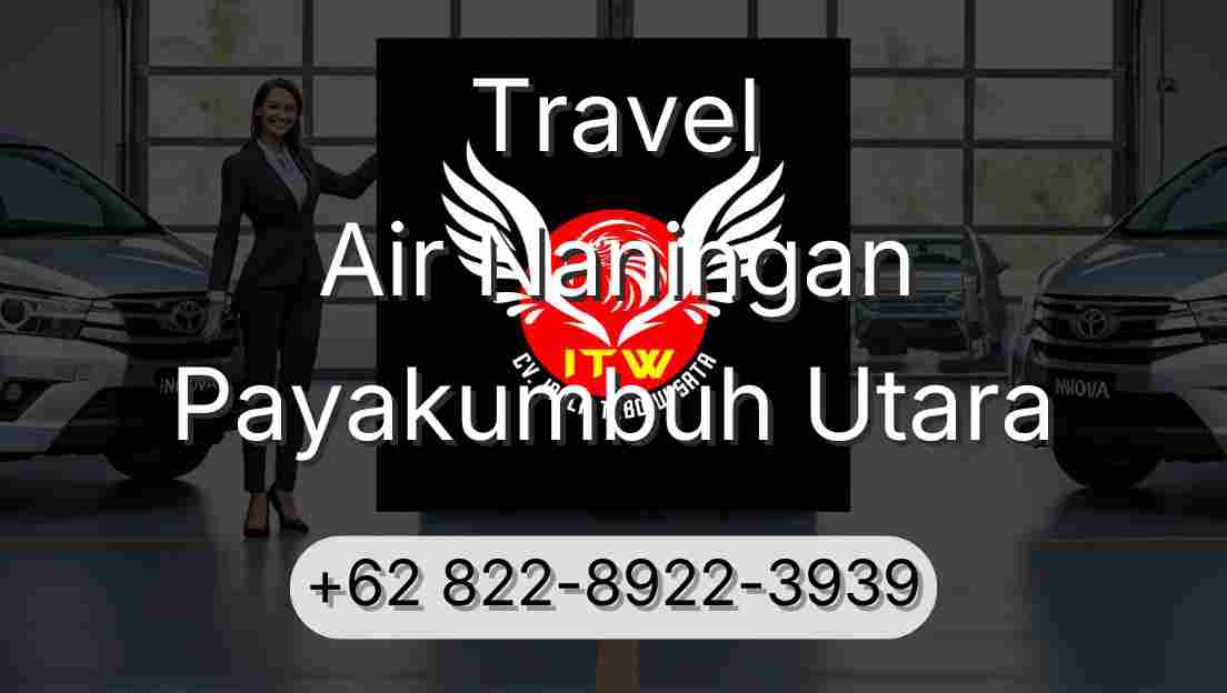 Travel Air Naningan Payakumbuh Utara