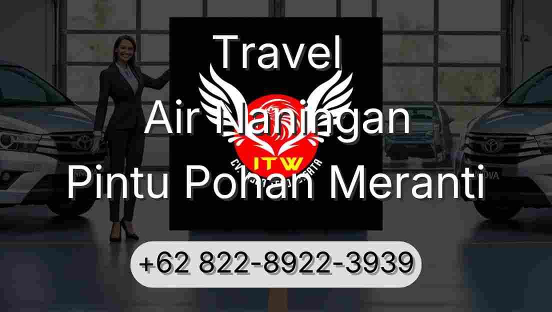 Travel Air Naningan Pintu Pohan Meranti