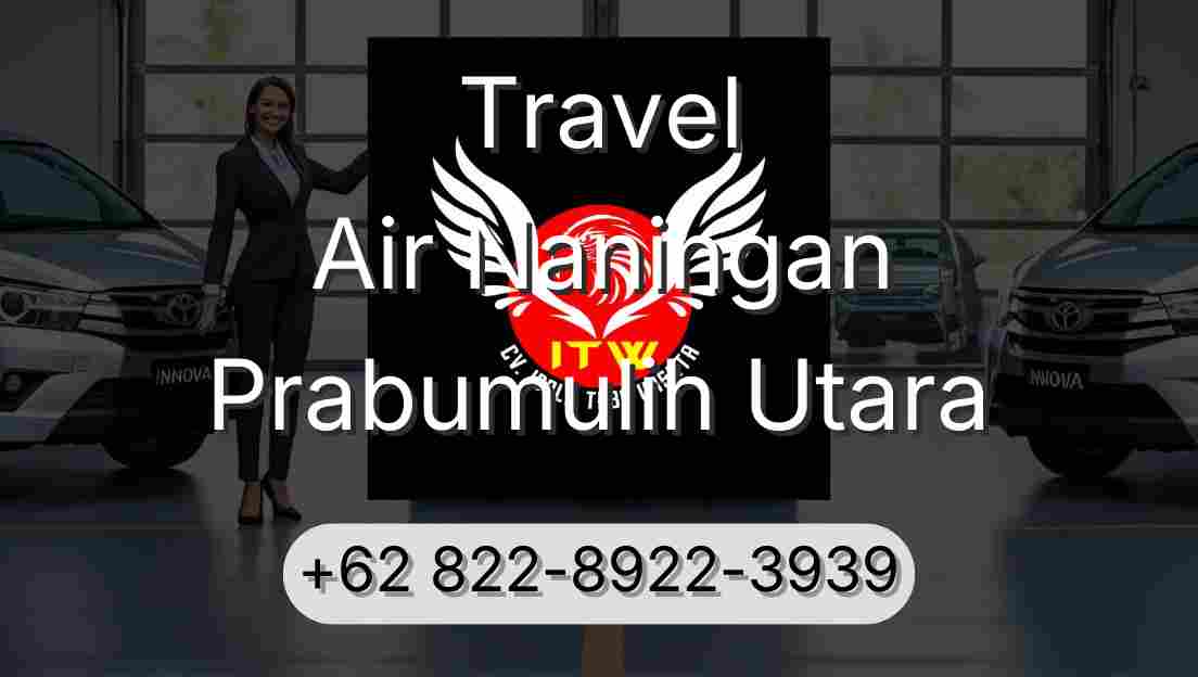 Travel Air Naningan Prabumulih Utara