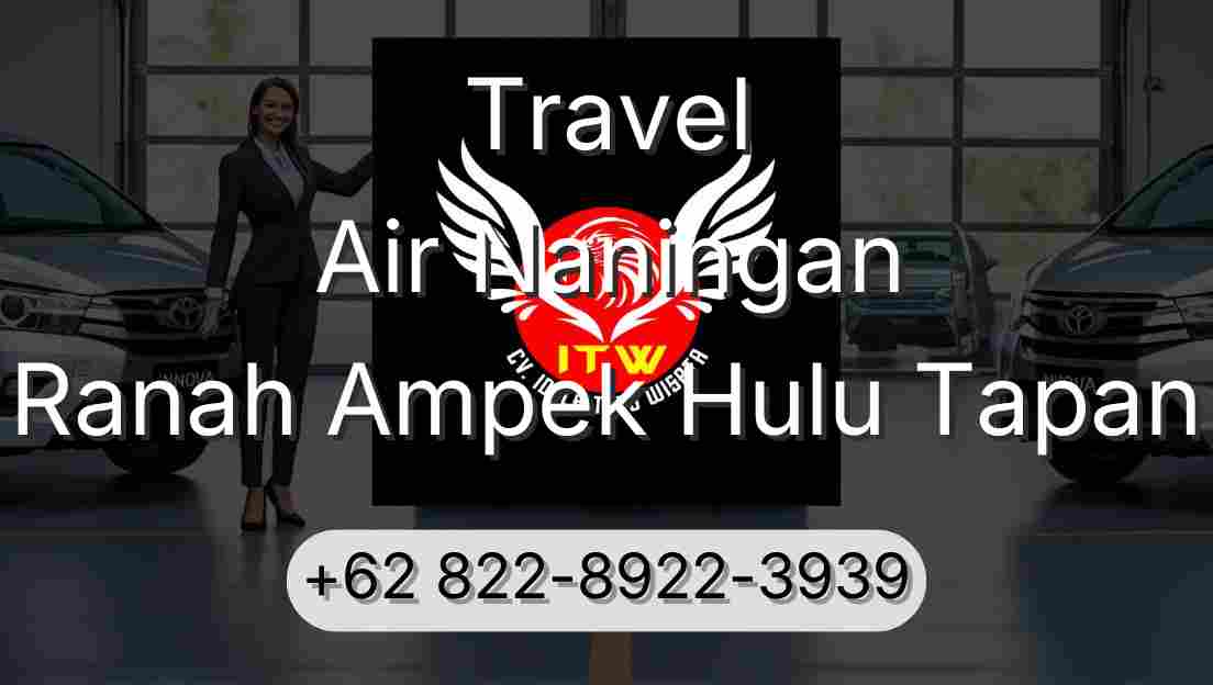 Travel Air Naningan Ranah Ampek Hulu Tapan