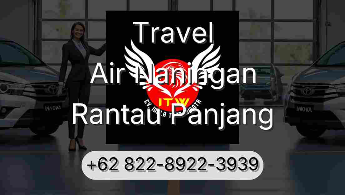 Travel Air Naningan Rantau Panjang