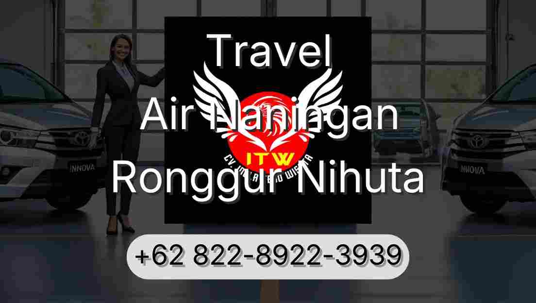 Travel Air Naningan Ronggur Nihuta