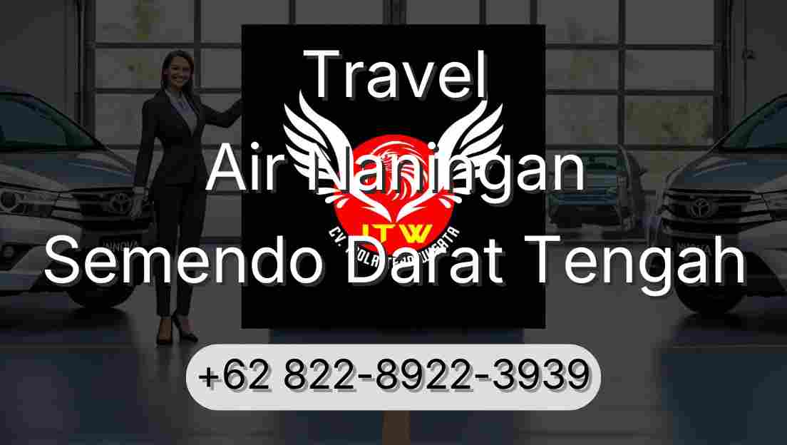 Travel Air Naningan Semendo Darat Tengah