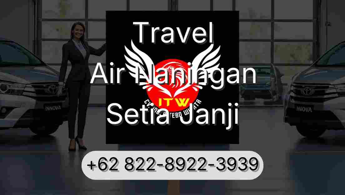 Travel Air Naningan Setia Janji
