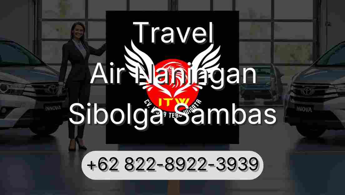 Travel Air Naningan Sibolga Sambas