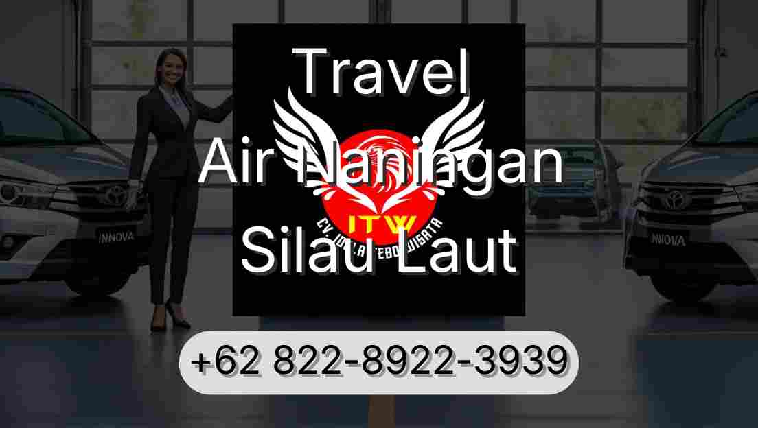 Travel Air Naningan Silau Laut